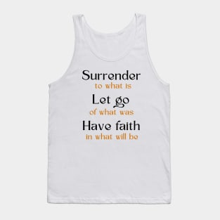 Surrender Let Go Have Faith Tank Top